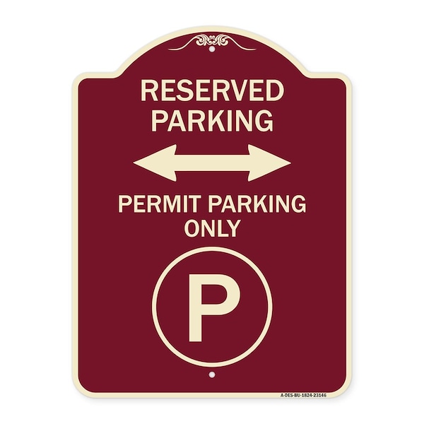 Reserved Parking Permit Parking W/and Bidirectional Arrow Aluminum Sign, 24" x 18", BU-1824-23146